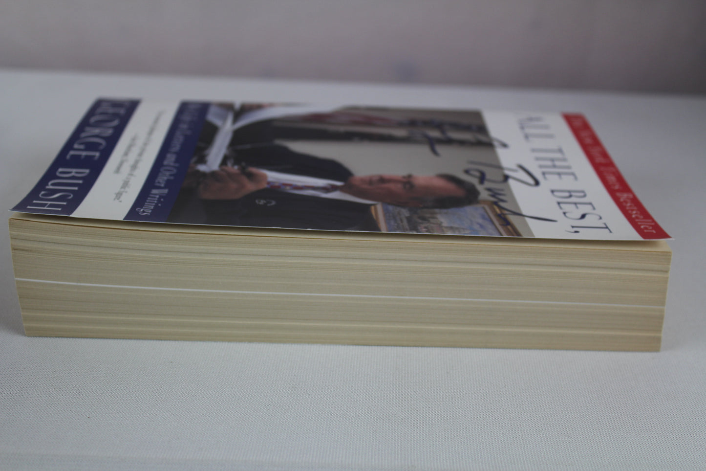 All The Best, George Bush: My Life in Letters and Other Writings by George H. W. Bush