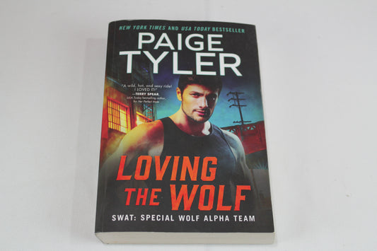 Loving the Wolf: A Fated Mates Romance (SWAT, 14) by Paige Tyler