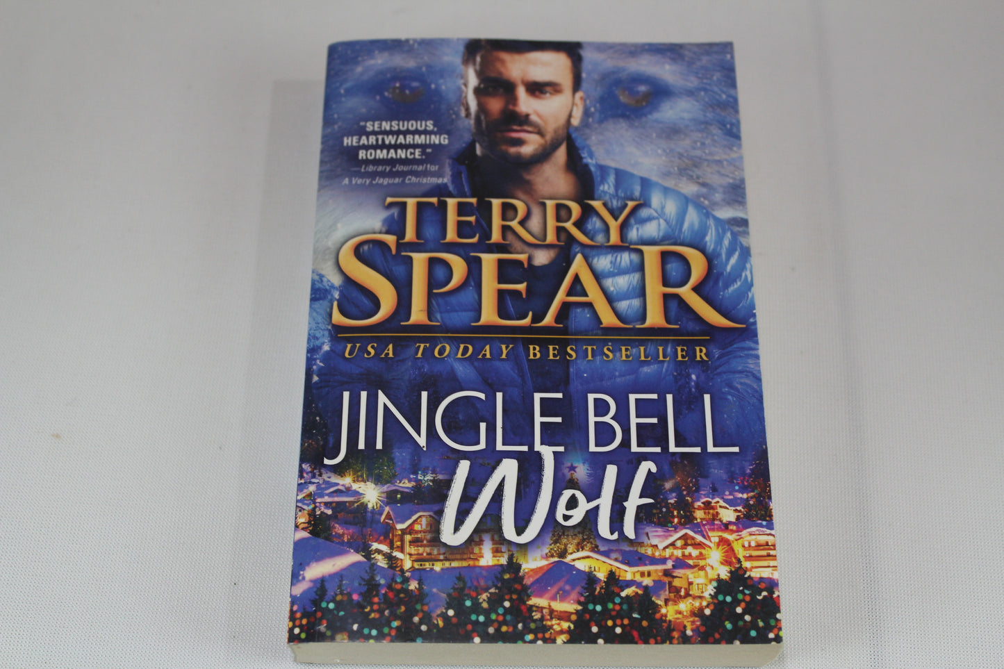 Jingle Bell Wolf: An Action-Packed Holiday Shapeshifter Romance (Wolff Brothers, 2) by Terry Spear