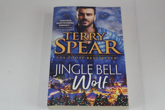 Jingle Bell Wolf: An Action-Packed Holiday Shapeshifter Romance (Wolff Brothers, 2) by Terry Spear