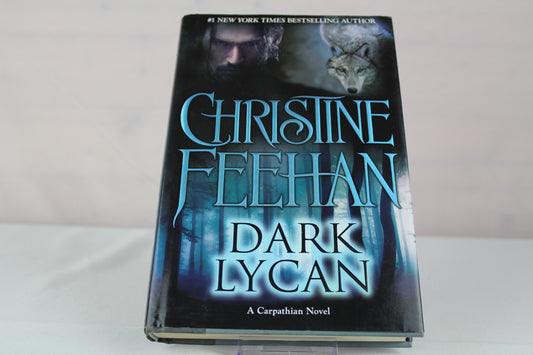 Dark Lycan (Carpathian Novel, A) by Christine Feehan