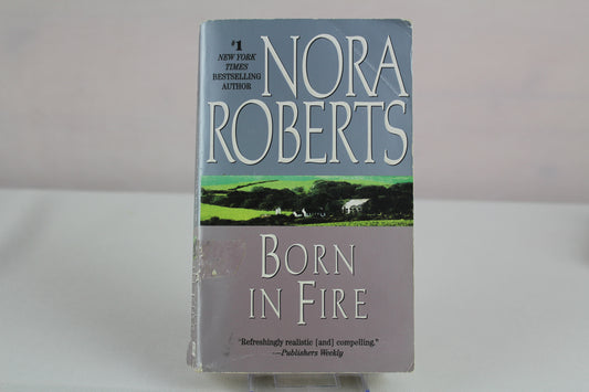 Born in Fire: 1 by Nora Roberts
