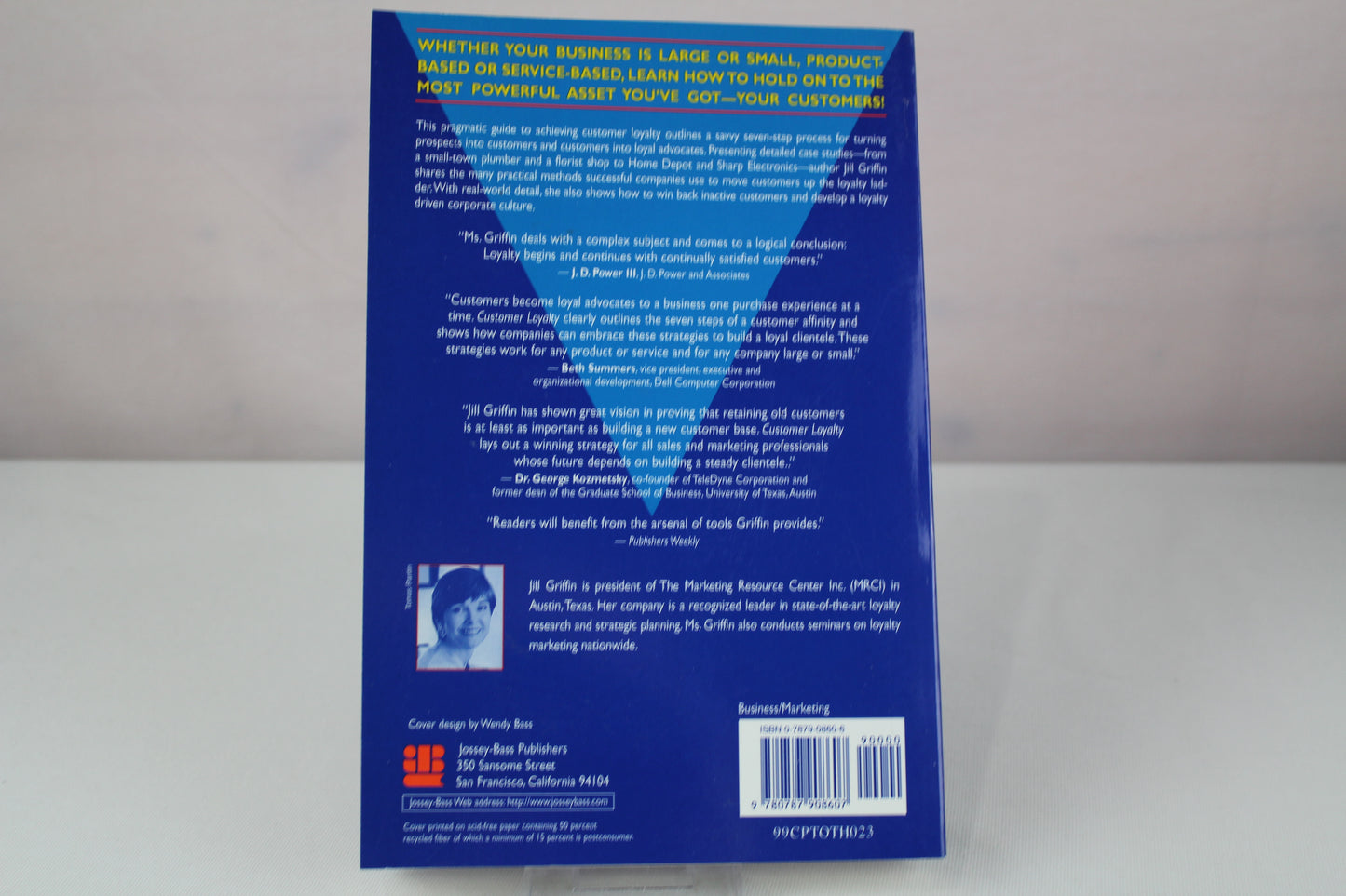 Customer Loyalty: How to Earn It, How to Keep It by Jill Griffin