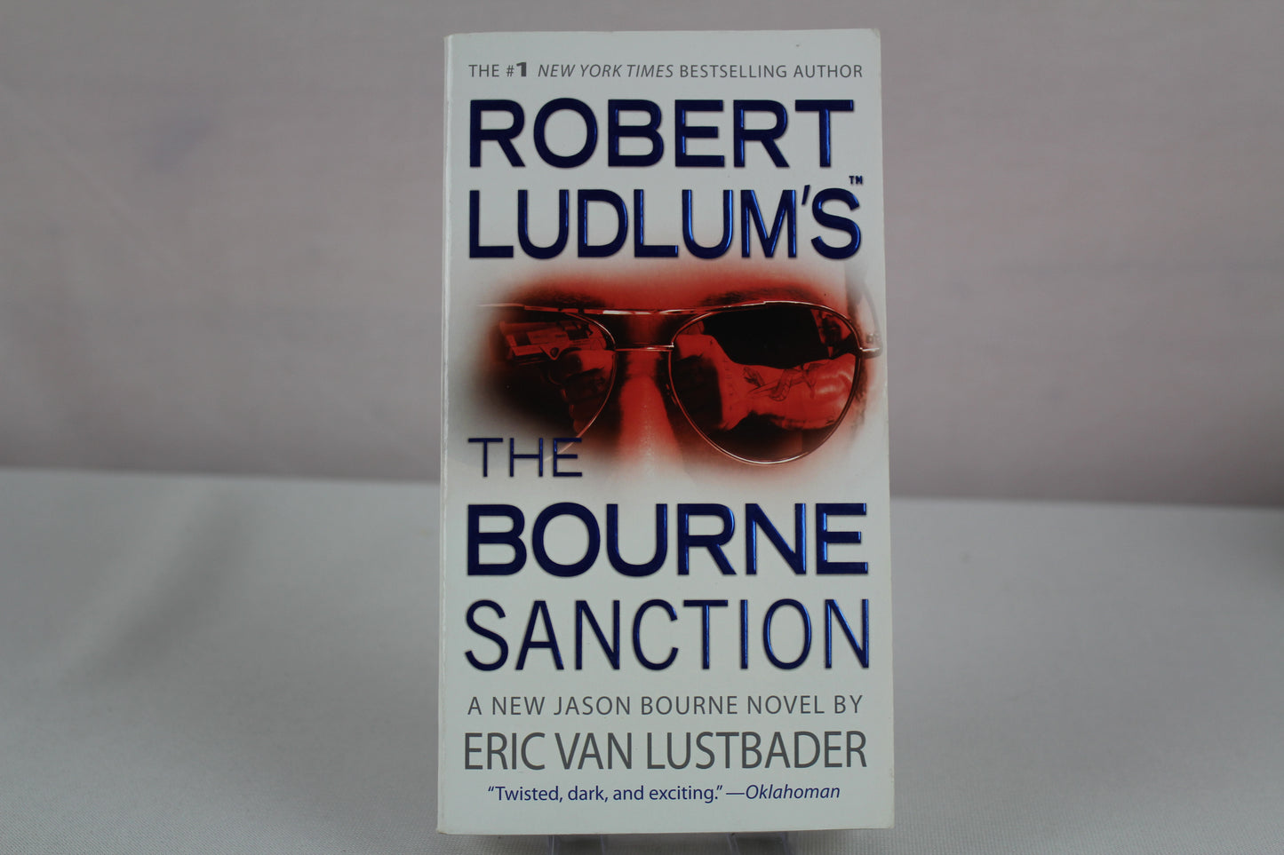 Robert Ludlum's The Bourne Sanction by Robert Ludlum, Eric Van Lustbader