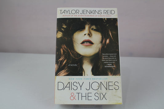 Daisy Jones & The Six: A Novel by Taylor Jenkins Reid