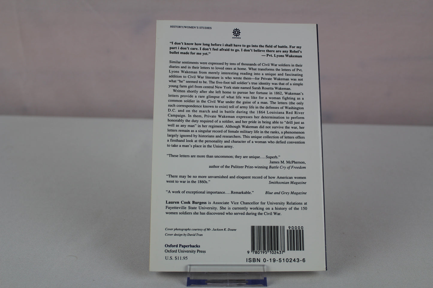 An Uncommon Soldier: The Civil War Letters of Sarah Rosetta Wakeman, alias Pvt. Lyons Wakeman, 153rd Regiment, New York State Volunteers, 1862-1864 by Sarah Rosetta Wakeman, Lauren Cook Burgess, James M. McPherson