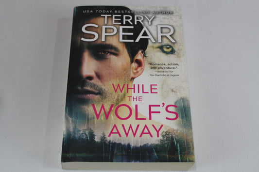 While the Wolf's Away (White Wolf, 3) by Terry Spear