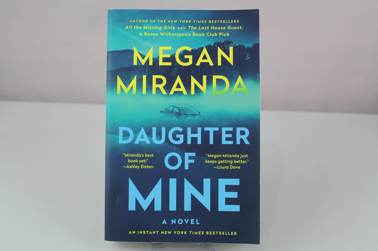 Daughter of Mine: A Novel by Megan Miranda