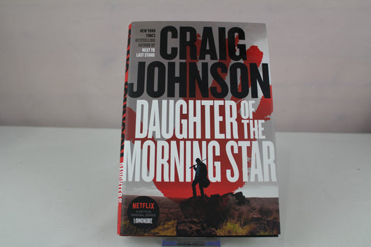 Daughter of the Morning Star A Longmire Mystery by Craig Johnson
