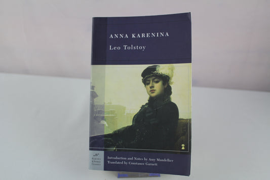 Anna Karenina (Barnes & Noble Classics) by Leo Tolstoy, George Stade, Constance Garnett, Amy Mandelker