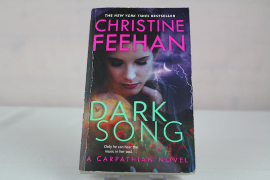 Dark Song (A Carpathian Novel) by Christine Feehan