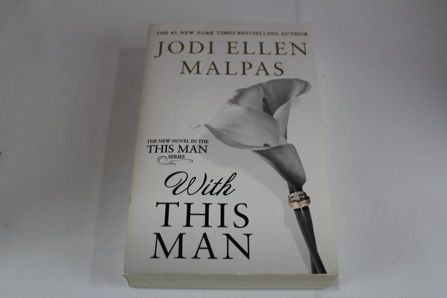 With This Man (A This Man Novel) by Jodi Ellen Malpas