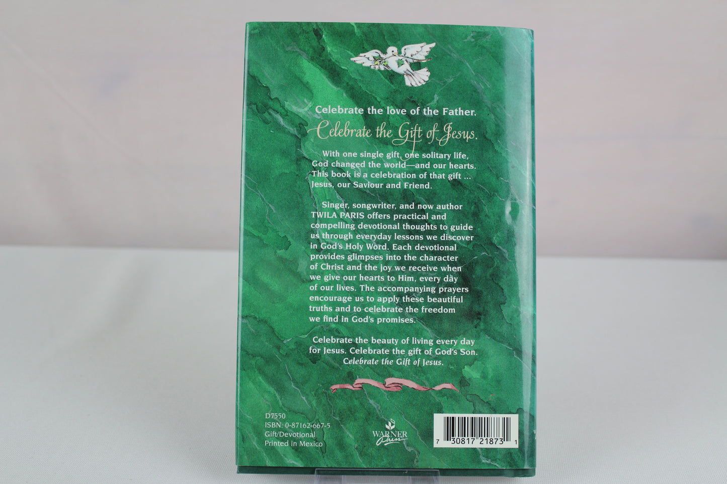 Celebrate the Gift of Jesus Every Day: Song Lyrics & Devotionals by Twila Paris