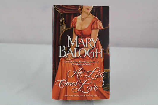 At Last Comes Love: 3 by Mary Balogh