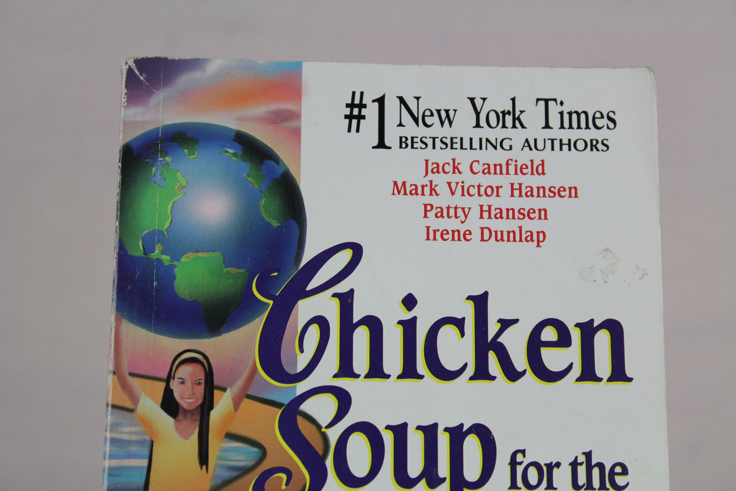 Chicken Soup for the Preteen Soul: 101 Stories of Changes, Choices and Growing Up by Jack Canfield, Mark Victor Hansen, Patty Hansen, Irene Dunlap, Rusty Fischer