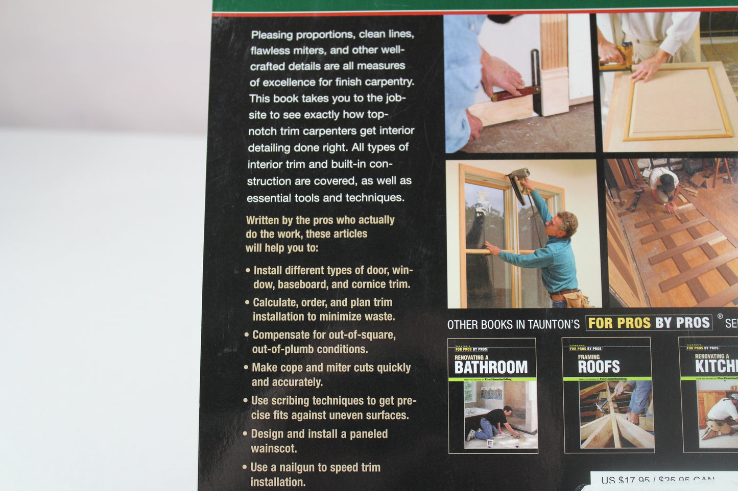 Finish Carpentry (For Pros By Pros) by Ted Cushman, Clayton Dekorne