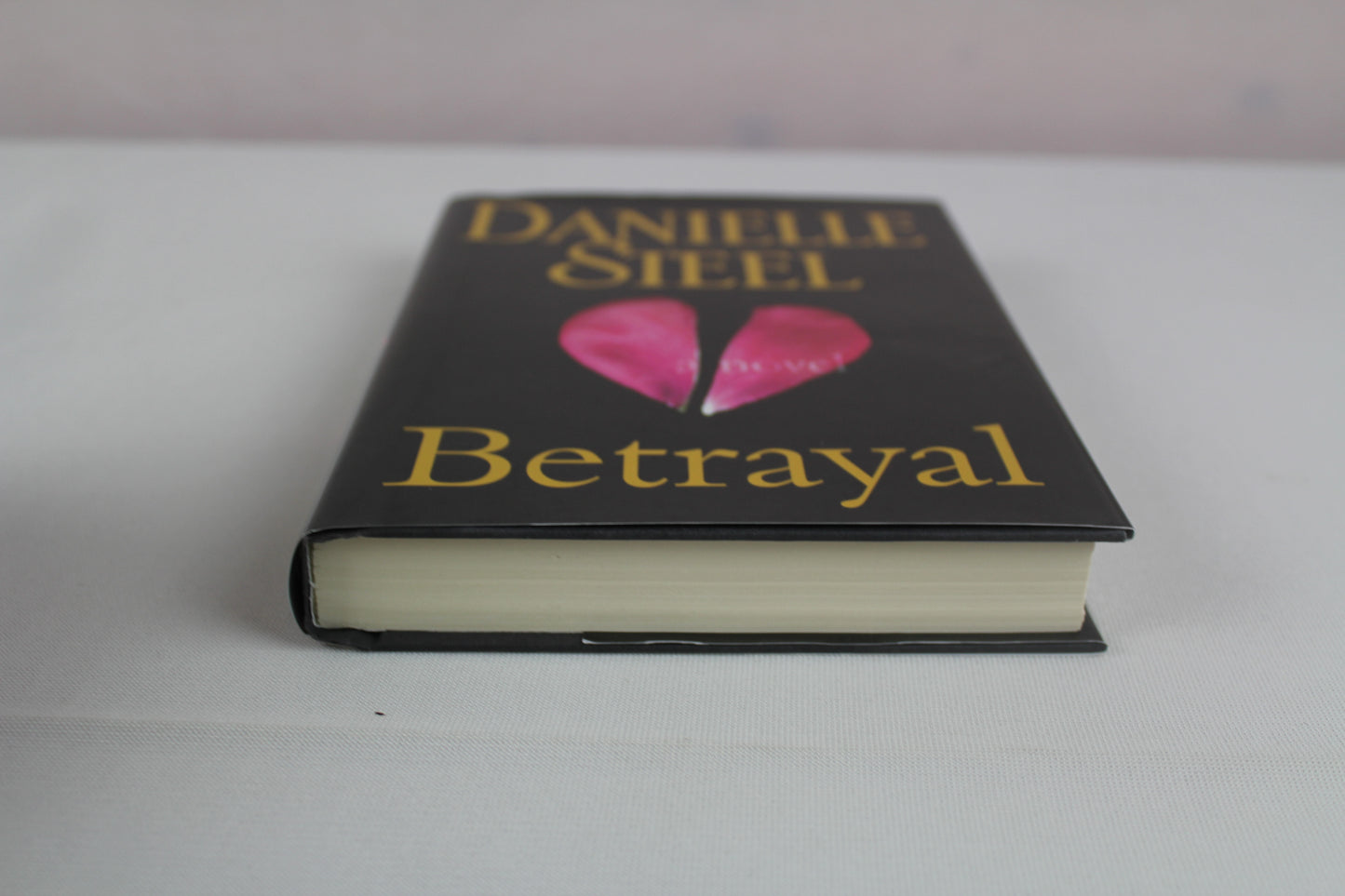 Betrayal by Danielle Steel (2012, Hardcover)