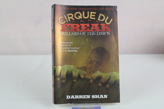 Cirque Du Freak: Killers of the Dawn: Book 9 in the Saga of Darren Shan (Cirque Du Freak, 9) by Darren Shan