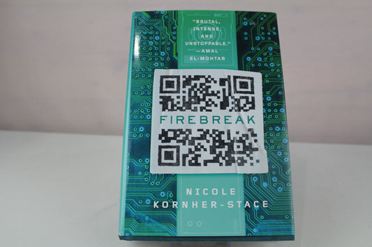 Firebreak by Nicole Kornher-Stace