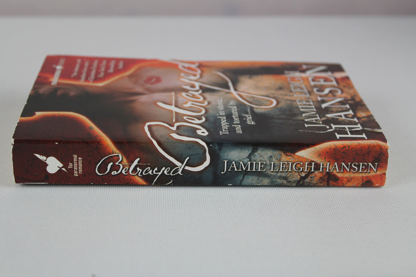 Betrayed by Jamie Leigh Hansen