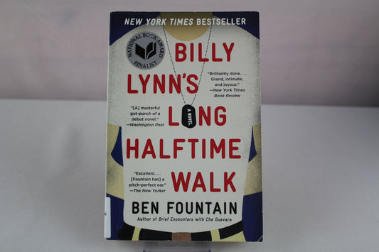 Billy Lynn's Long Halftime Walk: A Novel by Ben Fountain