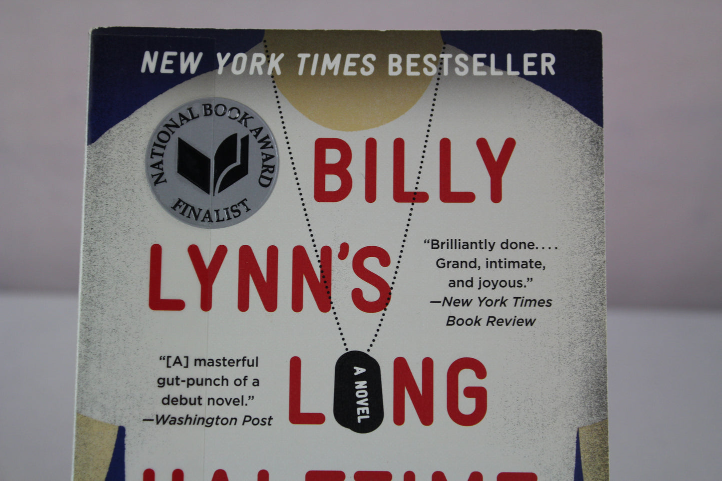 Billy Lynn's Long Halftime Walk: A Novel by Ben Fountain