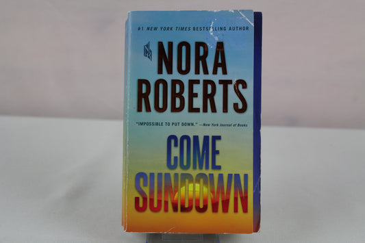Come Sundown: A Novel by Nora Roberts