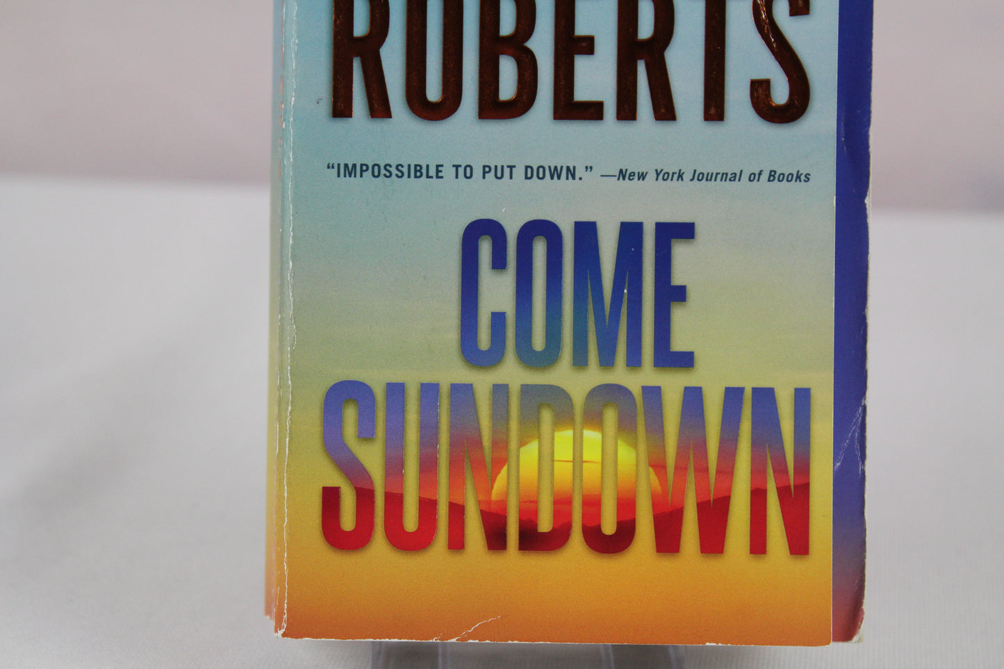 Come Sundown: A Novel by Nora Roberts