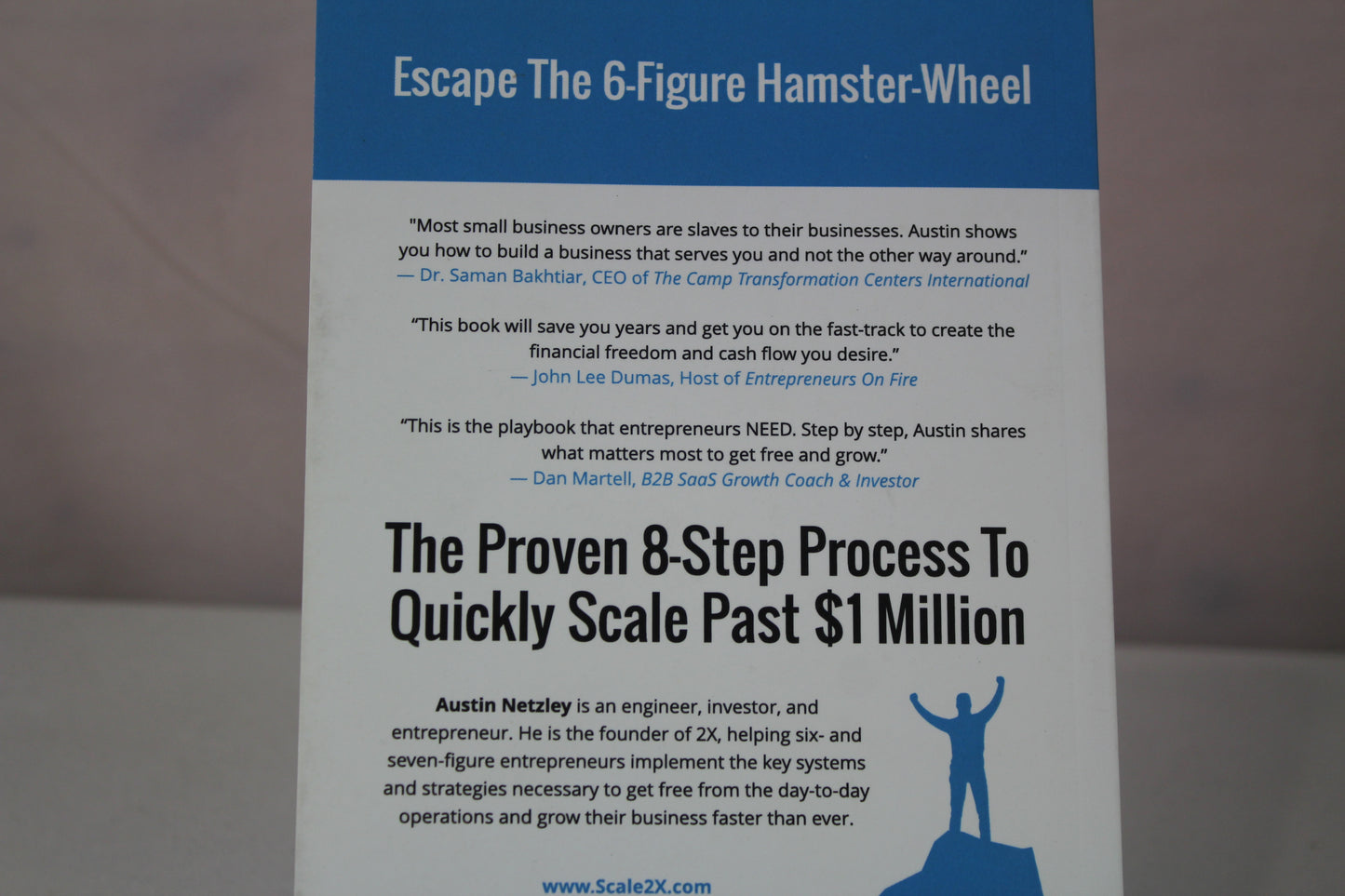 From 6 to 7 Figures: Simplify Your Business, Gain Your Time Back, Scale Faster Than Ever by Austin Netzley