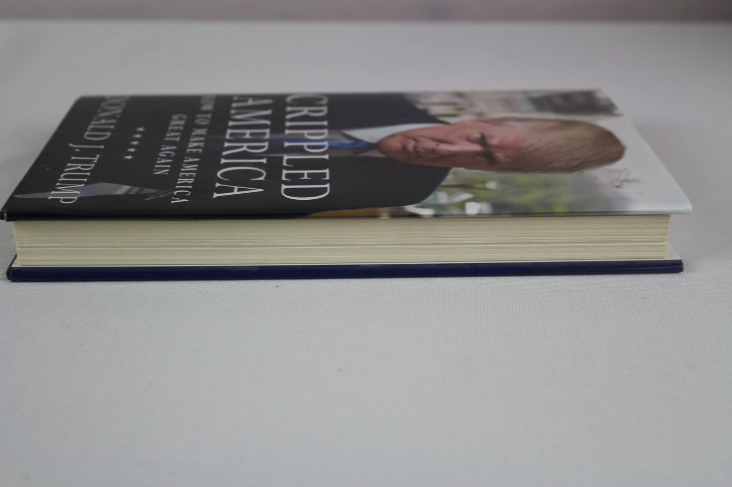 Crippled America: How to Make America Great Again by Donald J. Trump