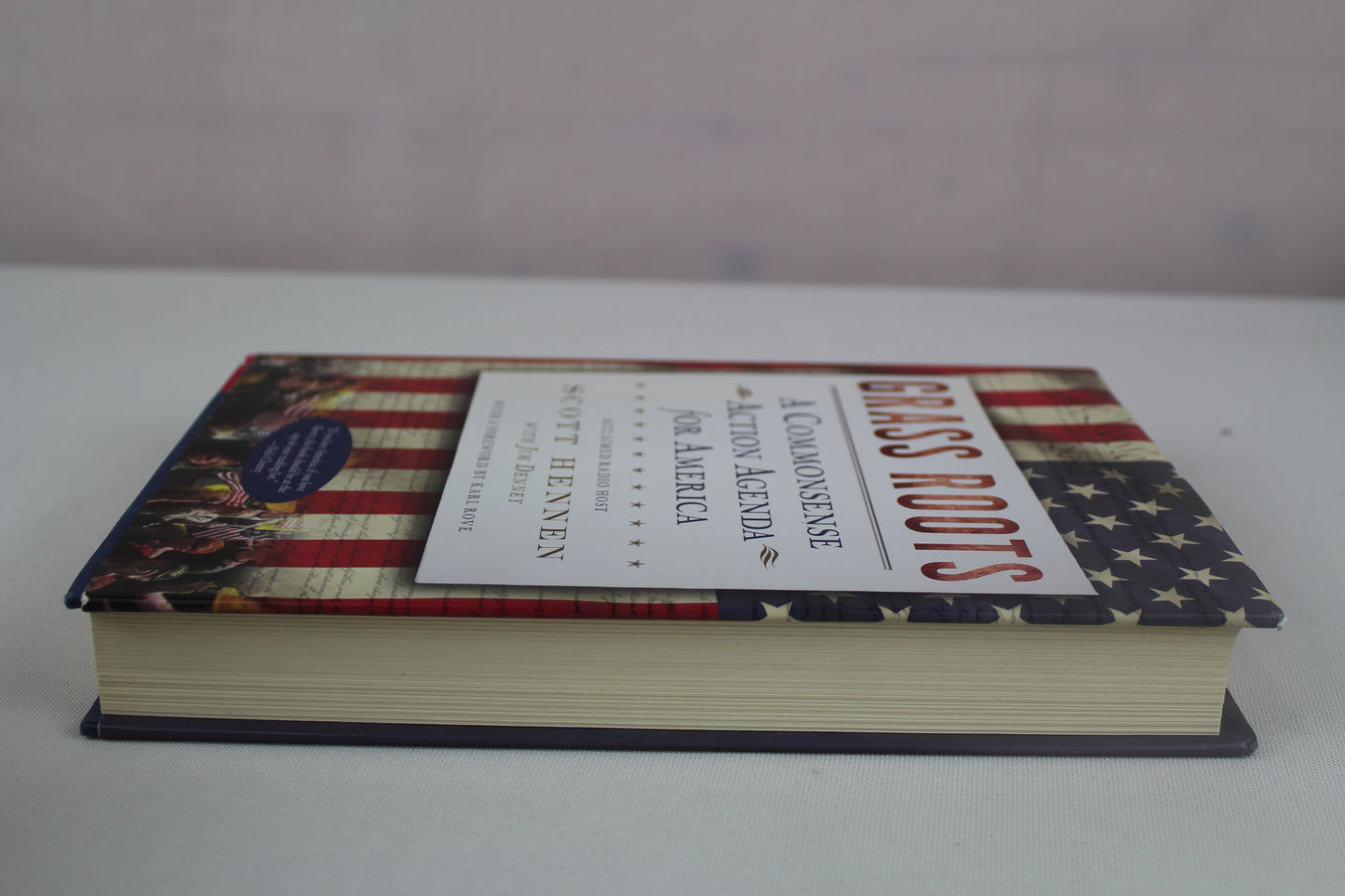 Grass Roots: A Commonsense Action Agenda for America by Scott Hennen, Jim Denney