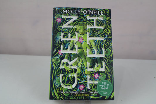 Greenteeth by Molly O'Neill