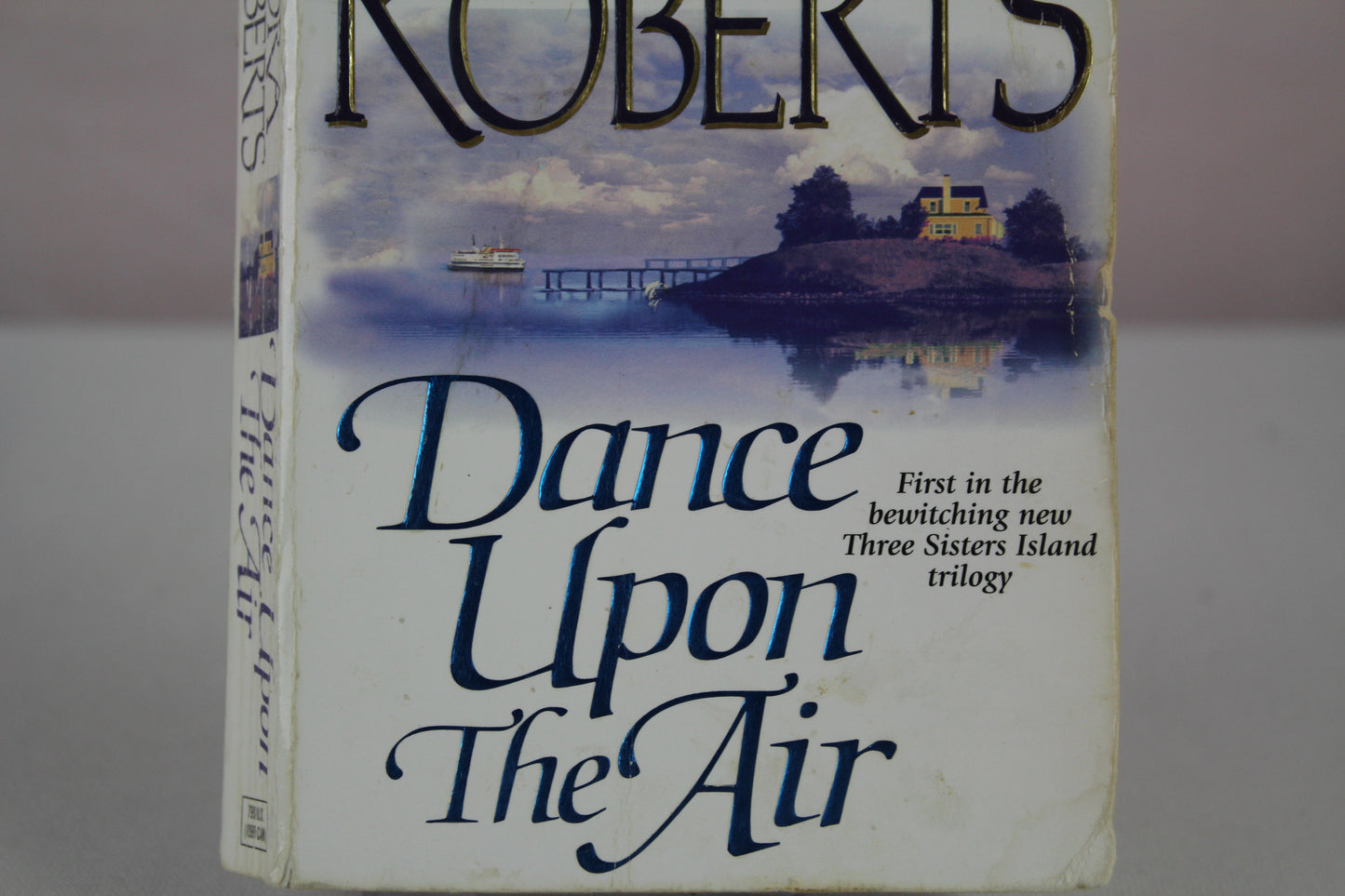 Dance upon the Air (Three Sisters Island Trilogy) by Nora Roberts