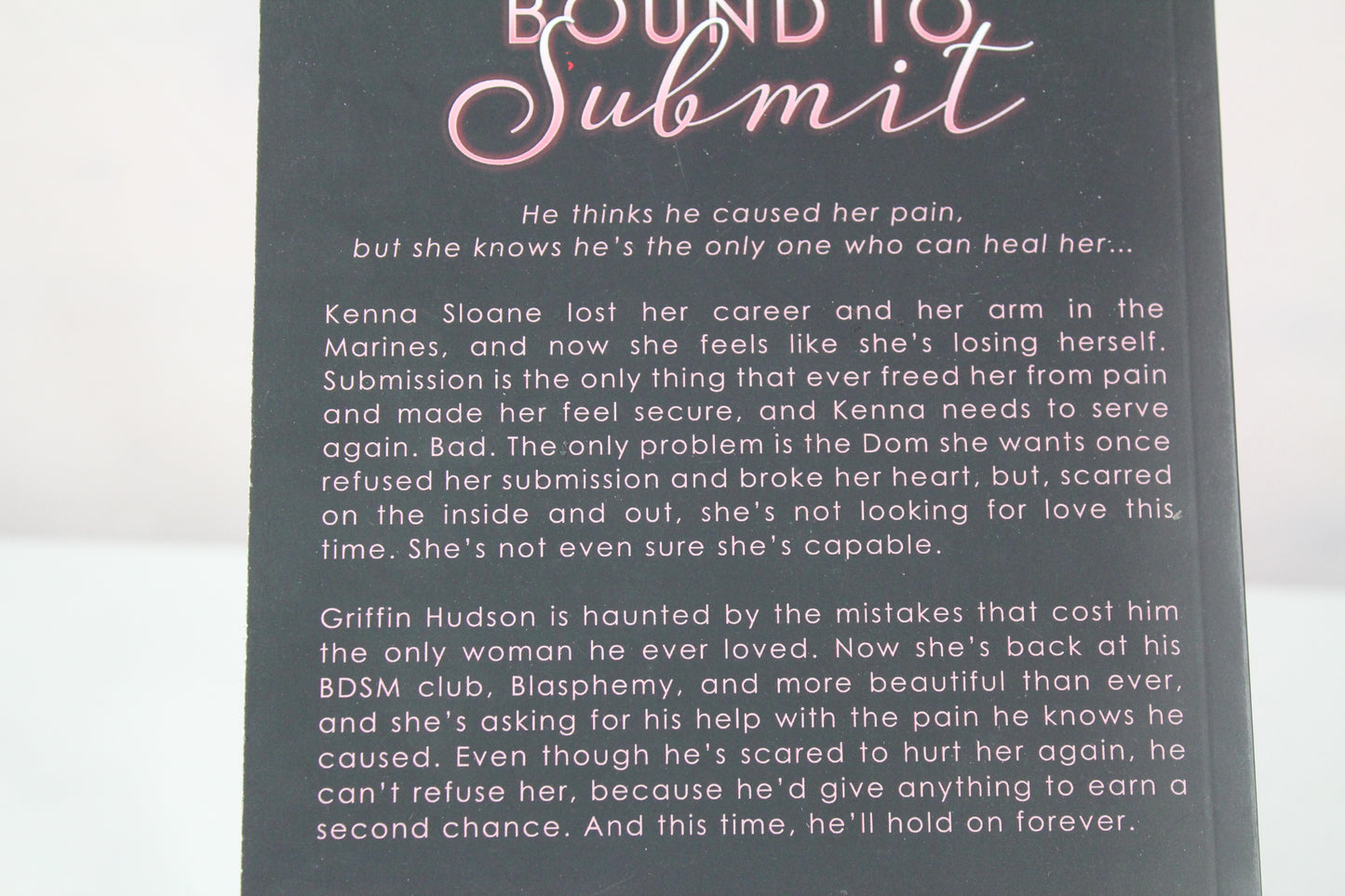 Bound to Submit (Blasphemy) (Volume 1) by Laura Kaye