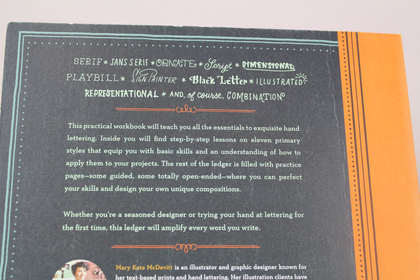 Hand-Lettering Ledger: A Practical Guide to Creating Serif, Script, Illustrated, Ornate, and Other Totally Original Hand-Drawn Styles by Chronicle Books, Mary Kate McDevitt