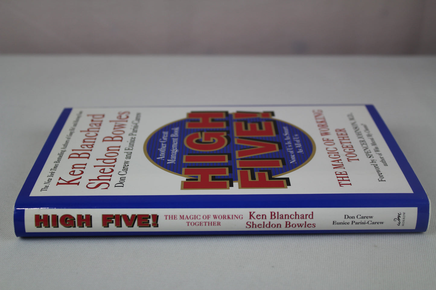 High Five! None of Us Is as Smart as All of Us by Ken Blanchard, Sheldon Bowles