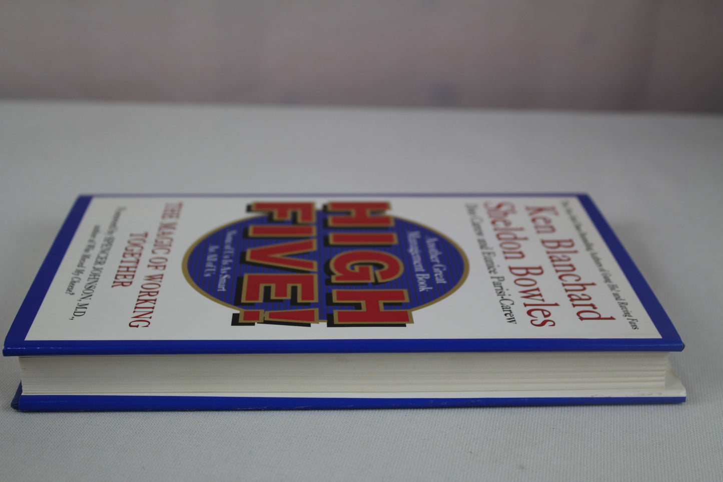 High Five! None of Us Is as Smart as All of Us by Ken Blanchard, Sheldon Bowles