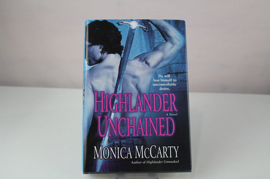 Highlander Unchained by Monica McCarty