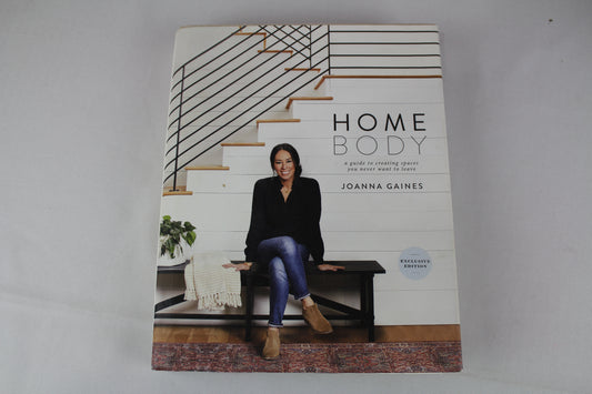 Homebody: A Guide to Creating Spaces You Never Want to Leave: Target Exclusive Edition by Joanna Gaines