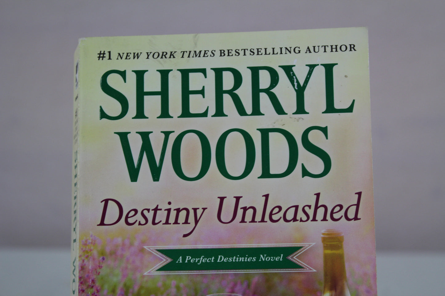 Destiny Unleashed (Perfect Destinies) by Sherryl Woods