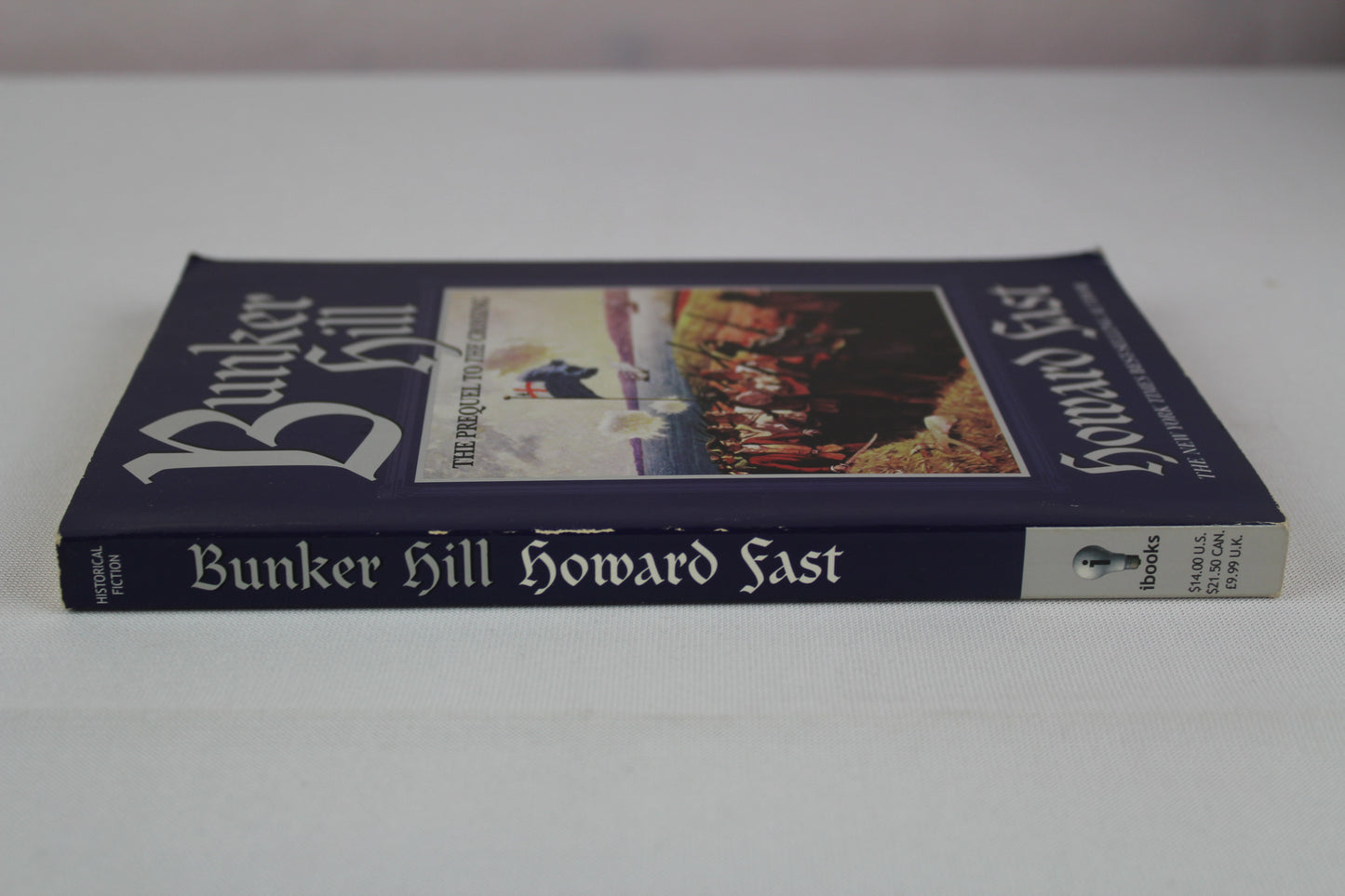 Bunker Hill: The Prequel to the Crossing by Howard Fast
