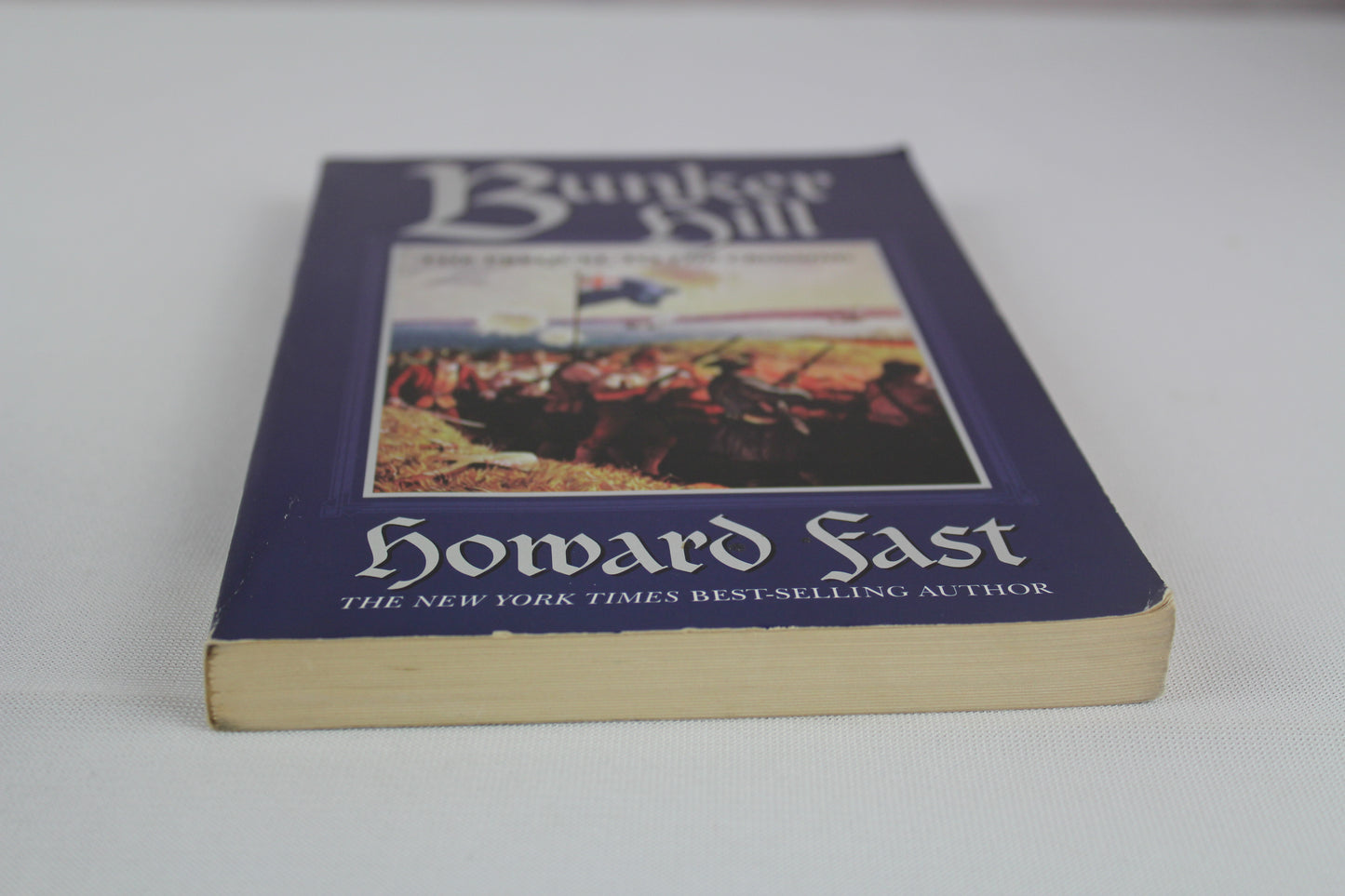 Bunker Hill: The Prequel to the Crossing by Howard Fast