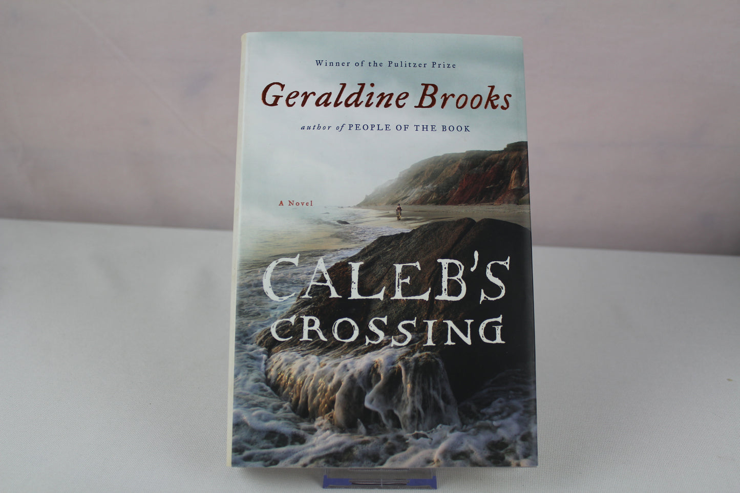 Caleb's Crossing: A Novel by Geraldine Brooks
