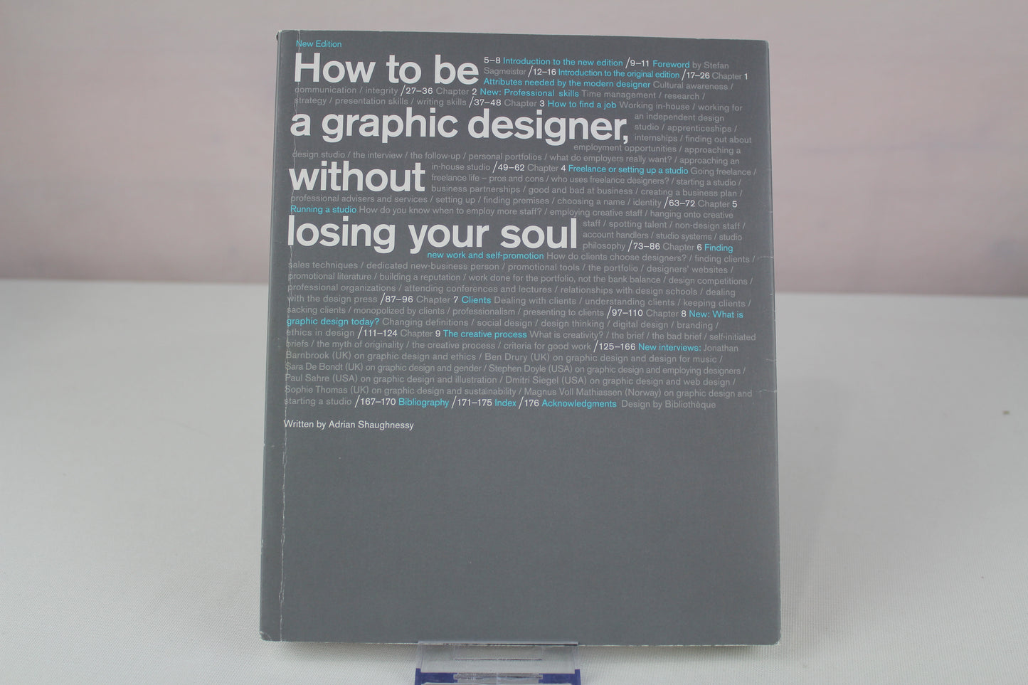 How to Be a Graphic Designer Withou: New Expanded Version by Adrian Shaughnessy, Stefan Sagmeister