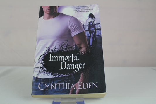 Immortal Danger by Cynthia Eden