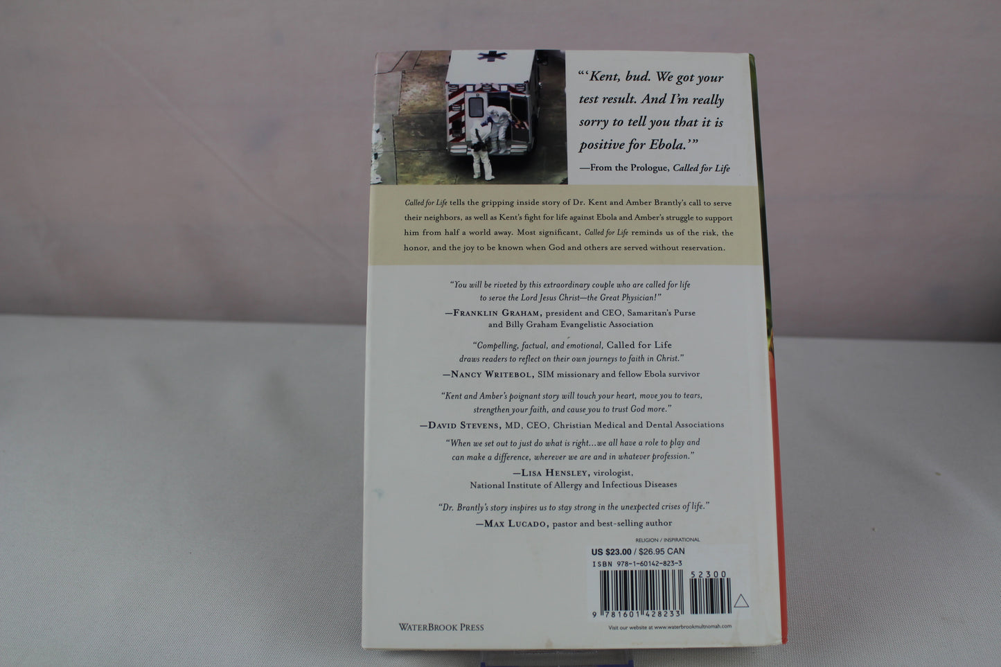 Called for Life: How Loving Our Neighbor Led Us into the Heart of the Ebola Epidemic by Kent Brantly, Amber Brantly, David Thomas