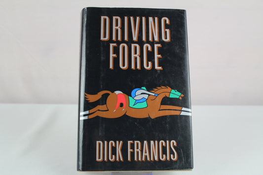 Driving Force by Dick Francis
