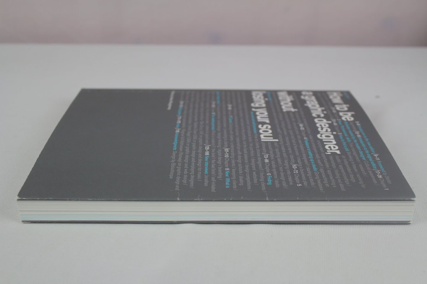 How to Be a Graphic Designer Withou: New Expanded Version by Adrian Shaughnessy, Stefan Sagmeister
