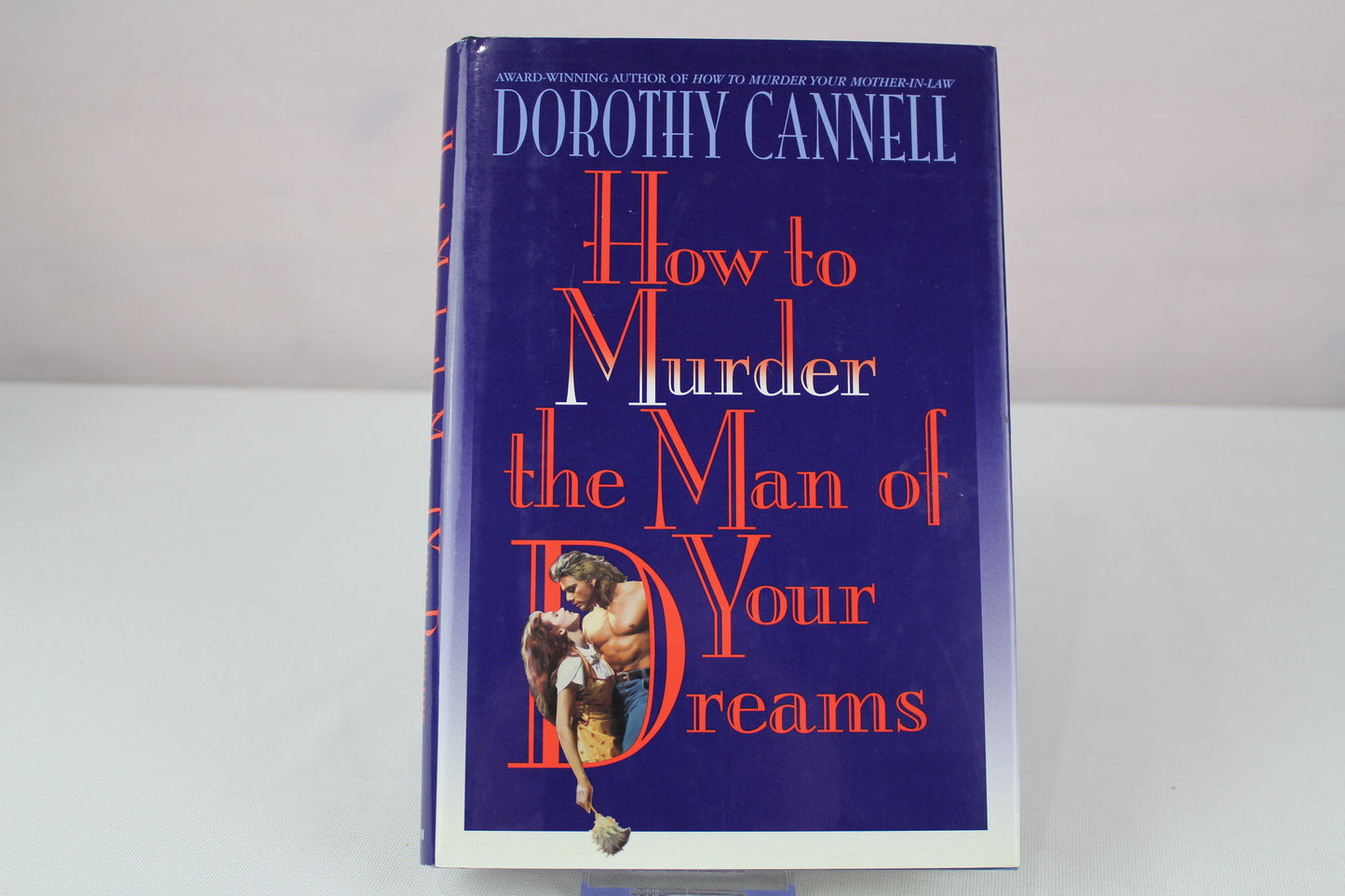 How to Murder the Man of Your Dreams by Dorothy Cannell