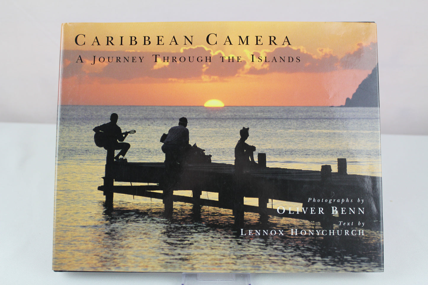 Caribbean Camera: A Journey Through the Islands by Lennox Honychurch, Oliver Benn